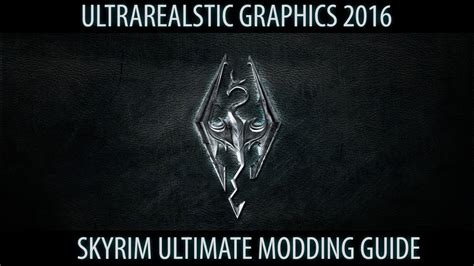 skyrim ultimate modding guide.